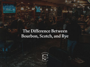 The Difference Between Bourbon, Scotch, and Rye