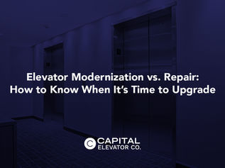 Elevator Modernization vs. Repair: How to Know When It’s Time to Upgrade