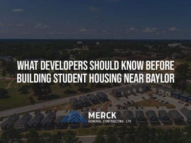 What Developers Should Know Before Building Student Housing Near Baylor