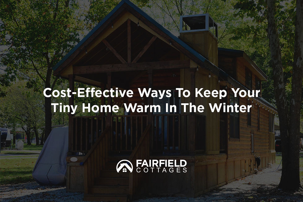 Cost-Effective Ways To Keep Your Tiny Home Warm In The Winter