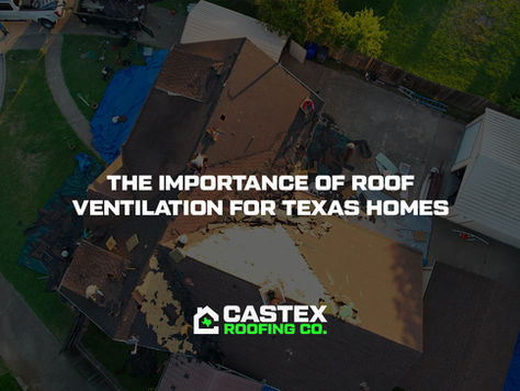 The Importance of Roof Ventilation for Texas Homes