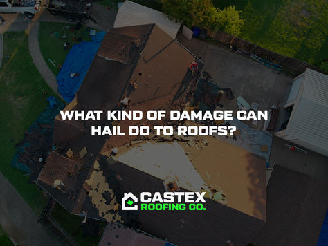 What Kind Of Damage Can Hail Do To Roofs?