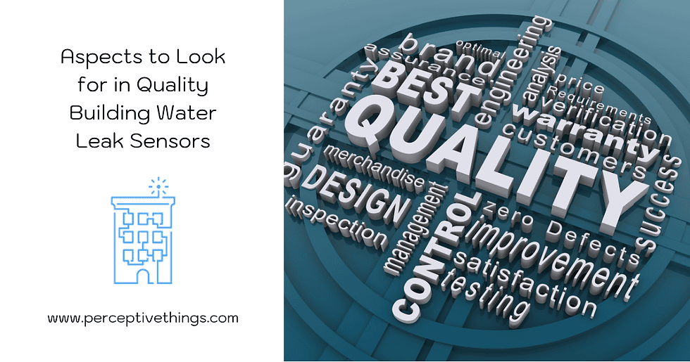 Aspects to Look for in Quality Building Water Leak Sensors