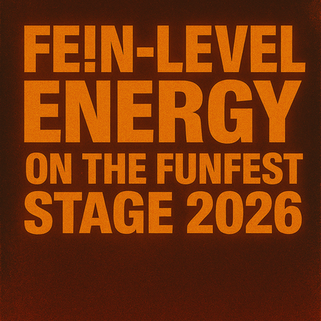 ⚡ FUNFEST 2026 — FE!N‑LEVEL ENERGY