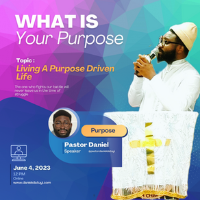 Living A Purpose Driven Life