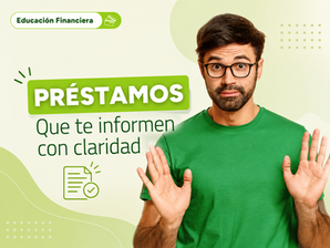 Préstamos: que te informen con claridad