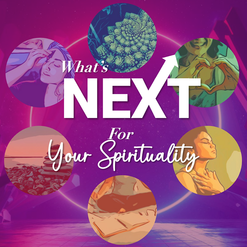 What's Next for Your Spirituality
