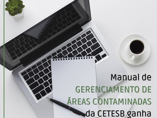 Manual de Gerenciamento de Áreas Contaminadas da CETESB ganha terceira edição