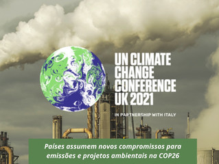 Países assumem novos compromissos para emissões e projetos ambientais na COP26