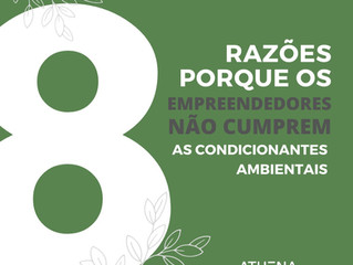 8 Razões porque os empreendedores não cumprem as condicionantes ambientais