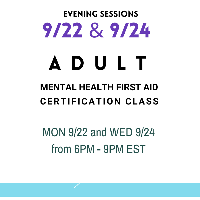 Adult Mental Health First Aid 2 Evening Sessions