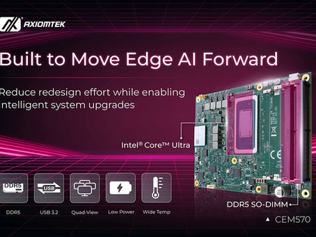 Axiomtek lanza el módulo COM Express Tipo 6 CEM570, equipado con procesadores Intel Core Ultra