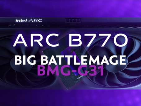 El Intel Arc B770 podría no lanzarse, mientras que el Arc Pro B70 supuestamente se lanzará este trimestre