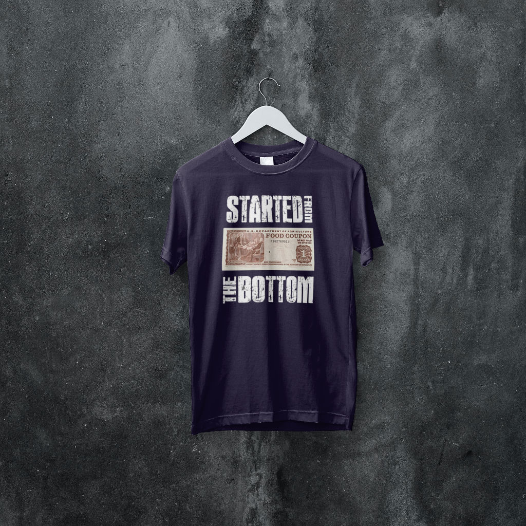 Started From The BottomCustom Tee