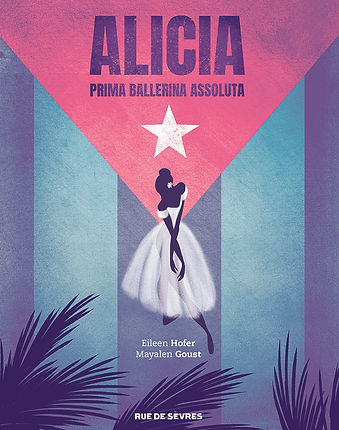 Alicia d'Eileen Hofer et Mayalen Goust chez Rue de Sèvres dans Enfantillages, le magazine de Florence Dutheil sur les livres pour enfants et ados