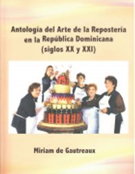 Antologia del Arte de la Reposteria en L
