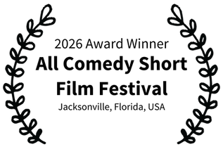 2026AwardWinner-AllComedyShortFilmFestival-JacksonvilleFloridaUSA.png