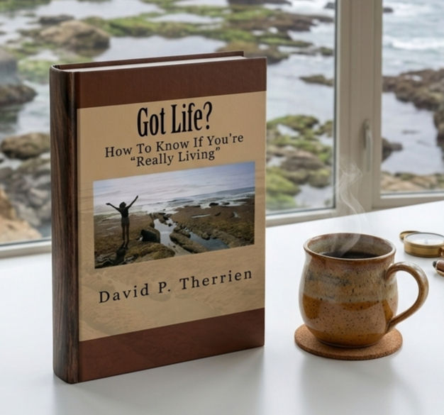 Got Life? How To Know If You're "Really Living"