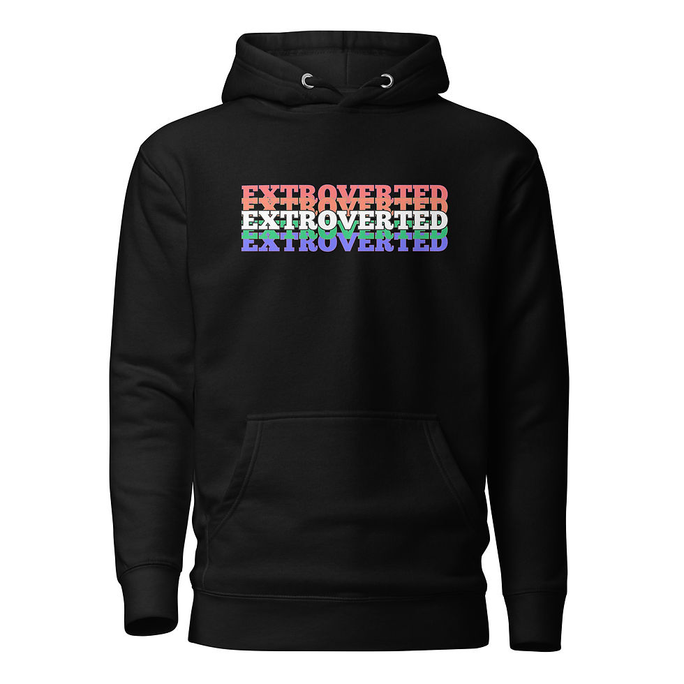 front of a black hoodie with text that says EXTROVERTED