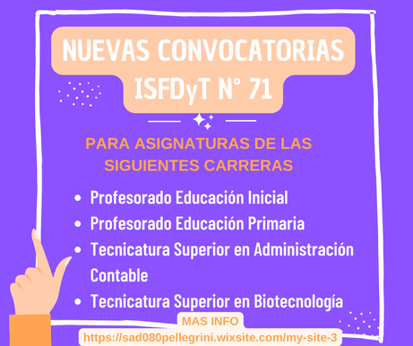 NUEVAS CONVOCATORIAS ISFDyT N° 71   