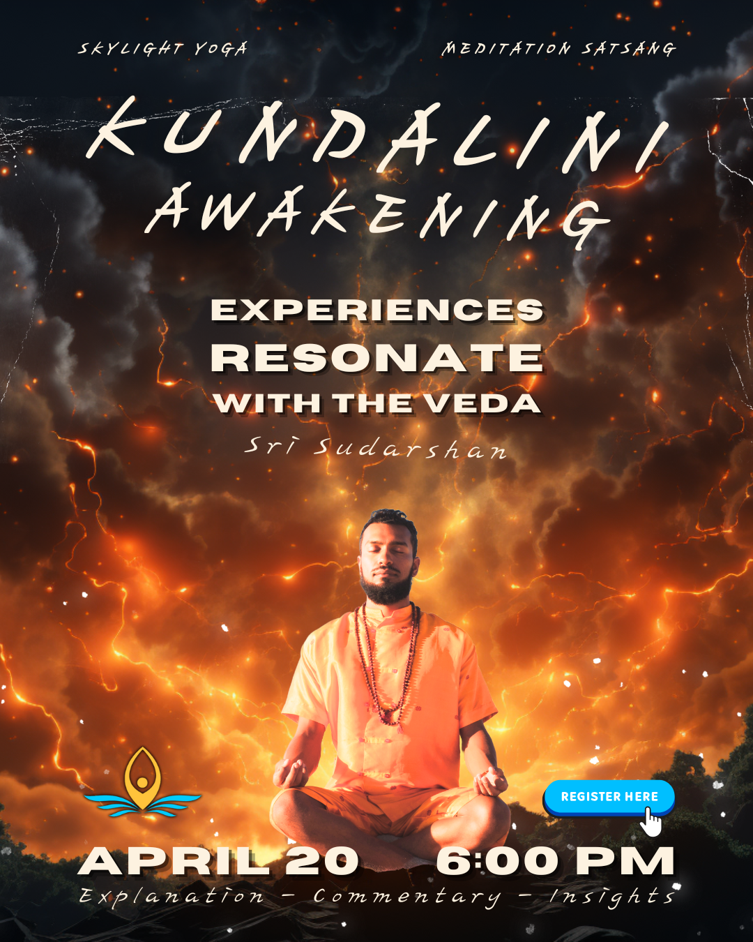 Kundalini Awakening Experiences _ Sri Sudarshan _ SKYLIGHT YOGA SATSANG.png