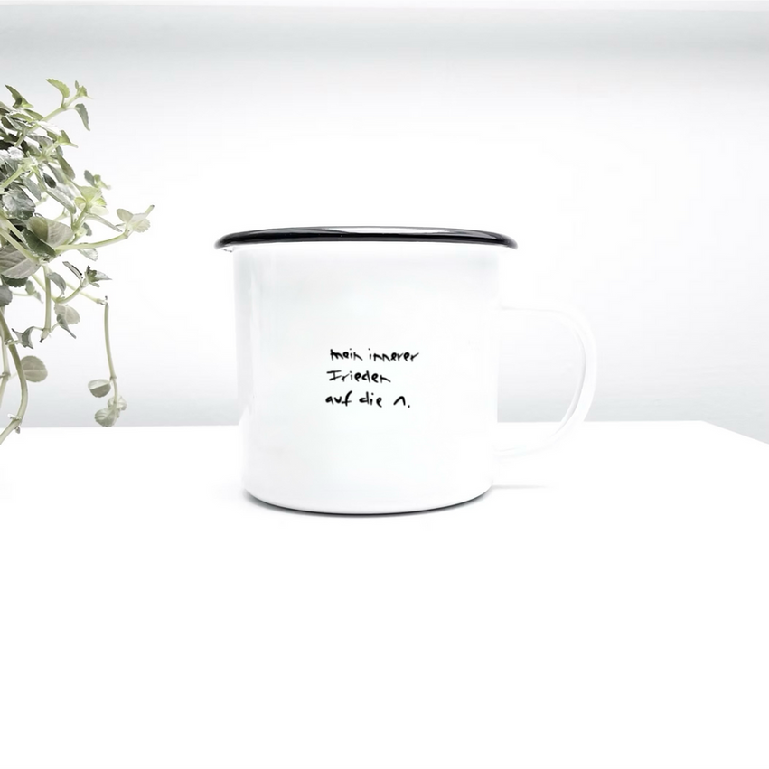 innerer frieden auf die 1. I emaille tasse