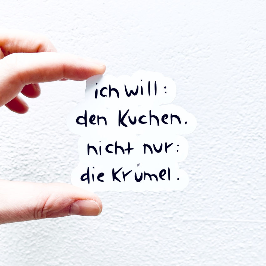 sticker mit spruch „kuchen.“ - anitaliebt