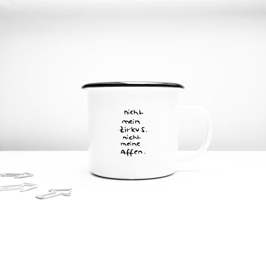 nicht mein zirkus. I emaille tasse