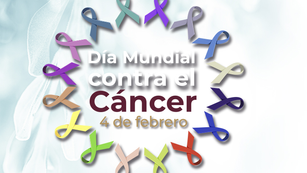 Día Mundial contra el Cáncer: Un llamado a la acción global