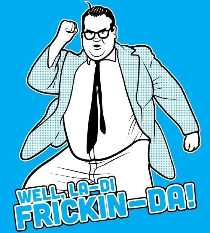 la di frickin da