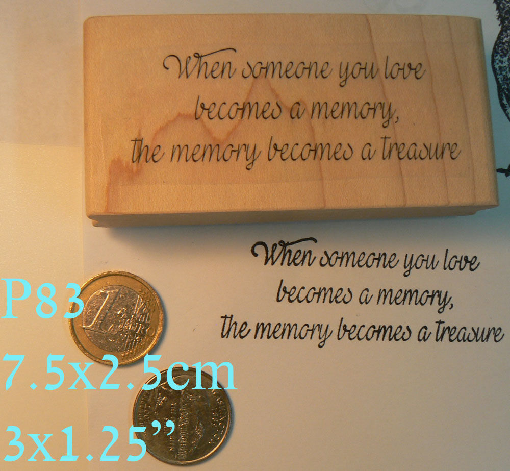 P83 "When someone you love"- rubber stamp