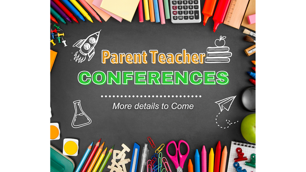 Parent Teacher Conferences & Early Release Day