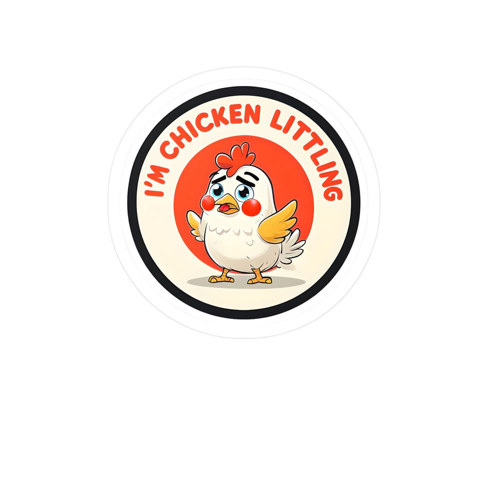 Thumbnail: I'm Chicken Littling Vinyl Sticker - FREE SHIPPING