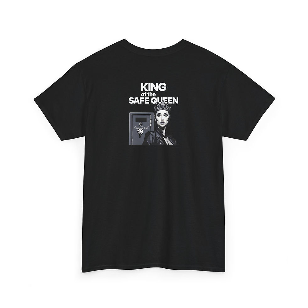 Thumbnail: The King of the Safe Queen  —Graphic T‑Shirt