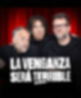 LA VENGANZA SERÁ TERRIBLE