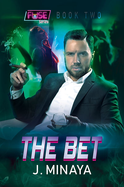 The Bet, book two, book 2, Book, novel, fighter, long hair, blonde, boxing wrist bands, woman in sports bra, man smirking, romance, contemporary romance, independent author, Fuse series, Fuse, J. Minaya, handsome man, cigar, tabacco, nighclub, dancing woman, smoke, man in suit, green