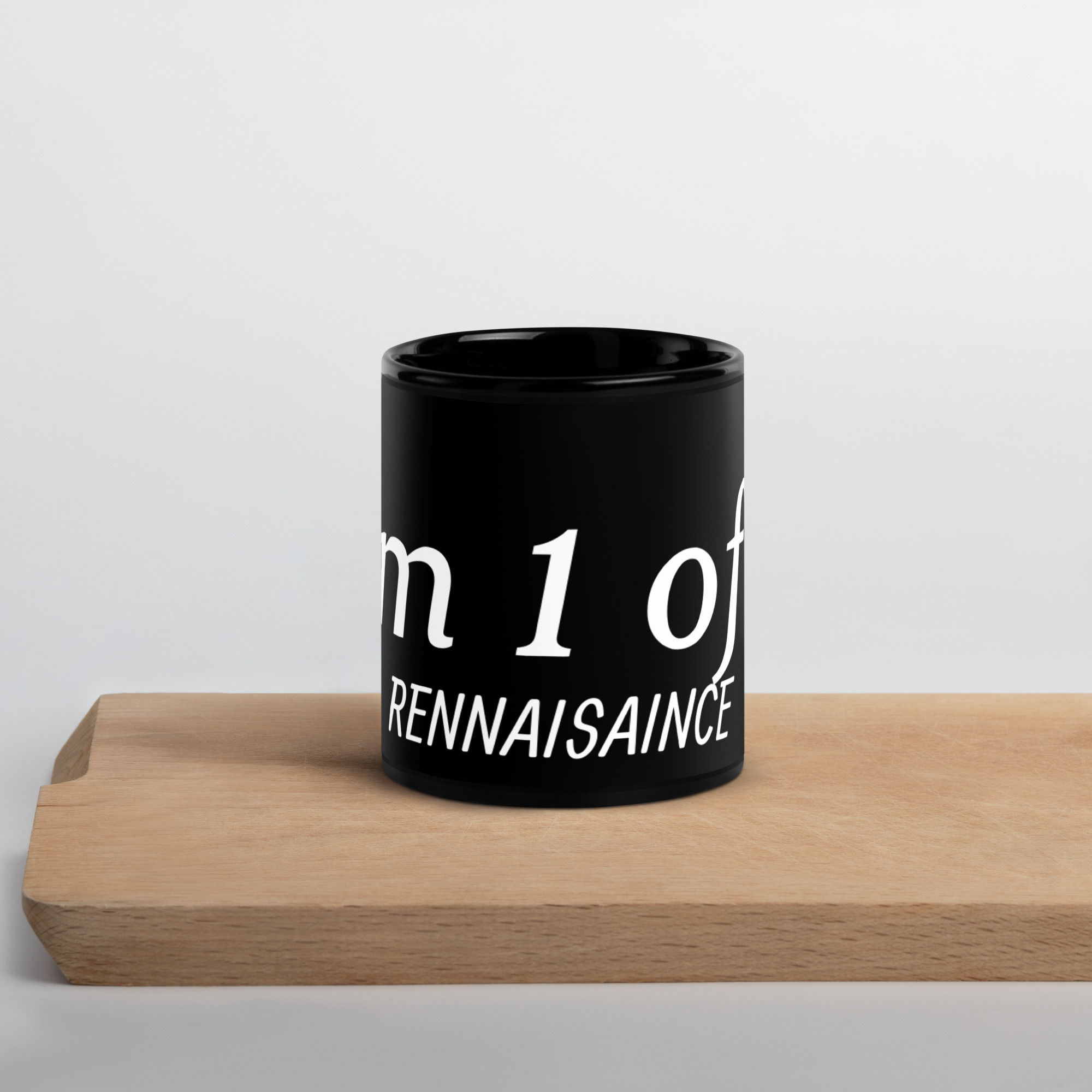 I'm 1 of 1 Glossy Mug