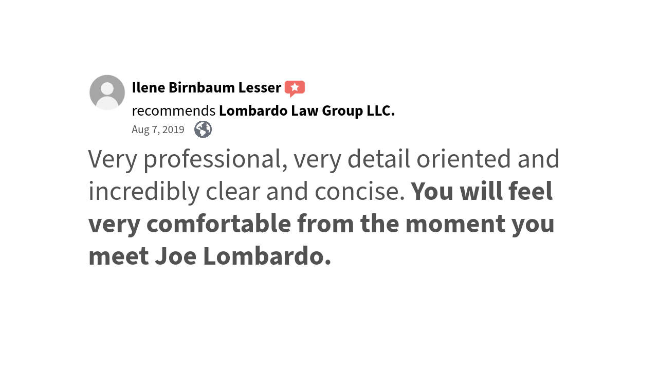 Client praise for Joe's Lombardo's legal help.