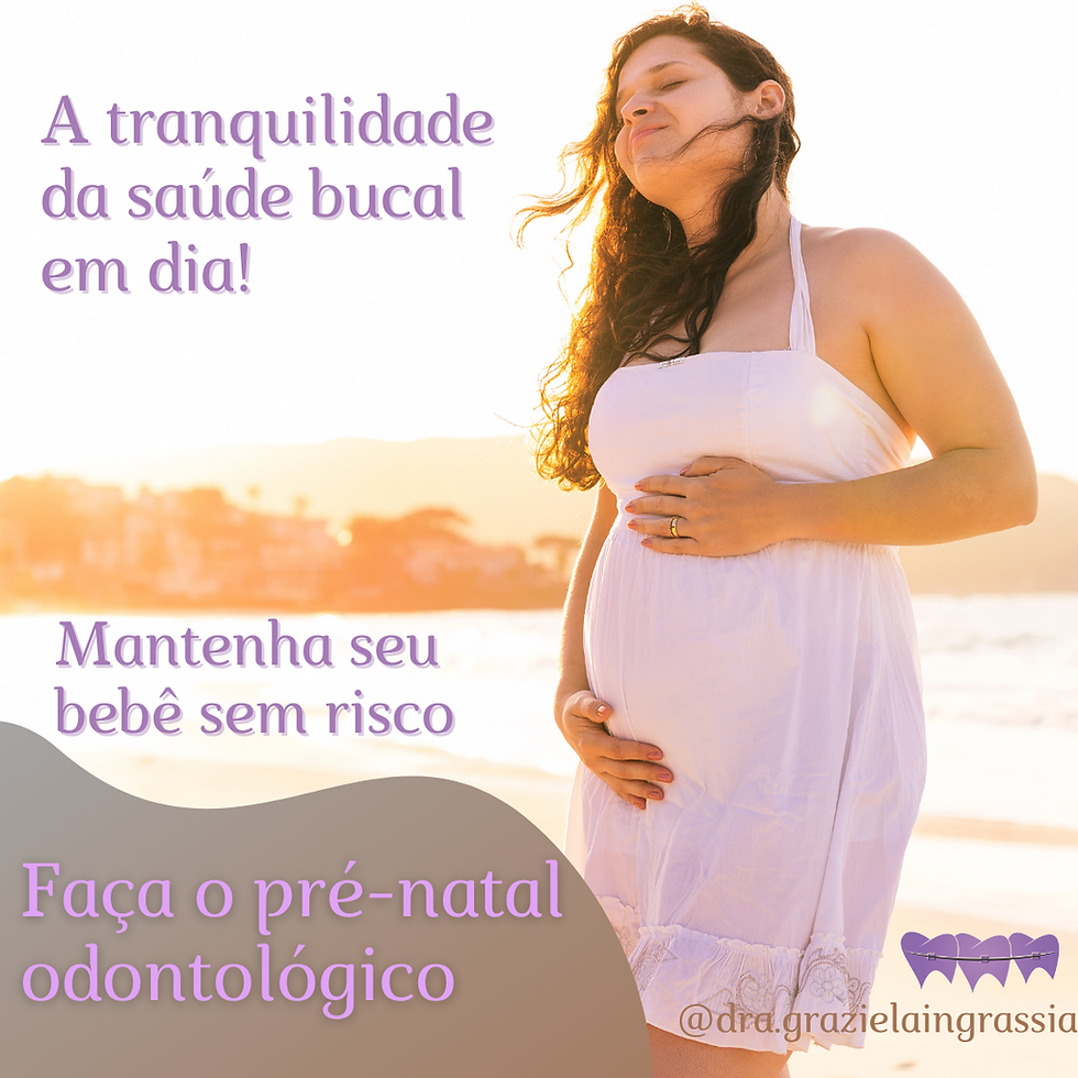 Já ouviu falar em pré-natal odontológico?