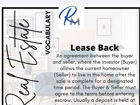 "RENT BACK" Very common in a Real Estate transaction.