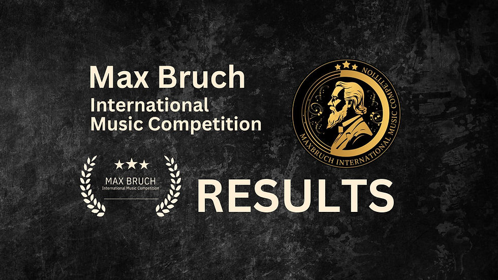 The results for the Max Bruch International Music Competition 2026 Season 2 are now announced!