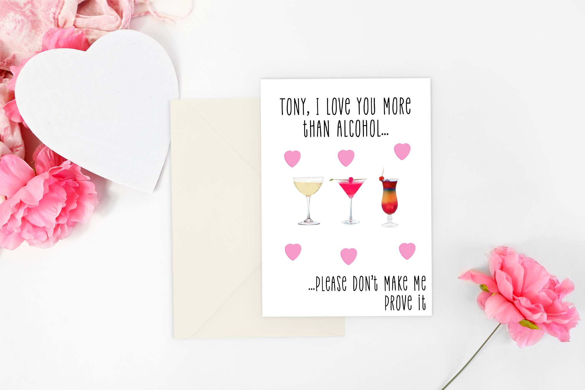 Personalised Valentine's Card I Love You More Than Alcohol
