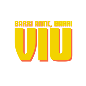 BARRI ANTIC, BARRI VIU