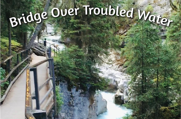 Bridge Over Troubled Water graphic