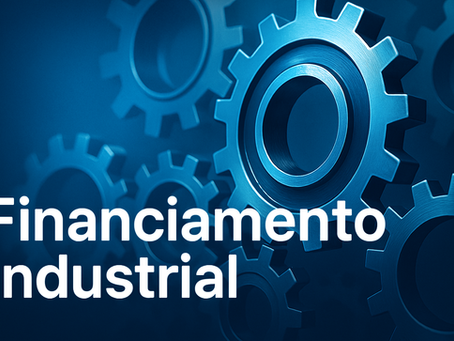 Financiamento e Linhas de Crédito para Máquinas Industriais: O Guia Completo para Impulsionar Seu Negócio