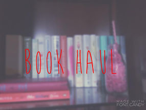 BOOK HAUL !