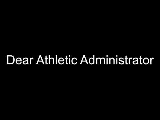 Open letter to athletic administrators