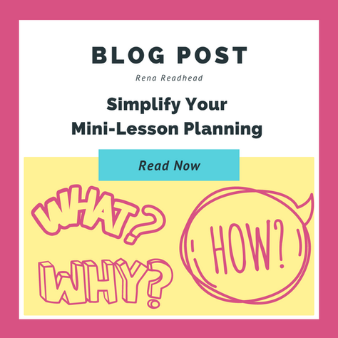The Easiest (and Clearest) Mini Lesson Plan Format: What, How, Why