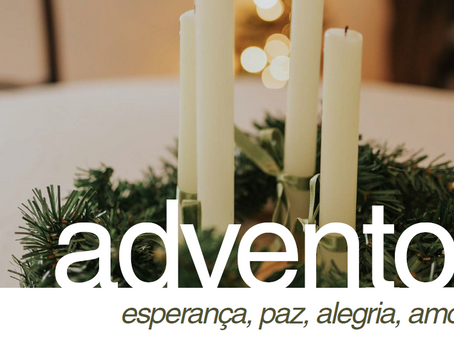 Advento: esperança, paz, alegria, amor