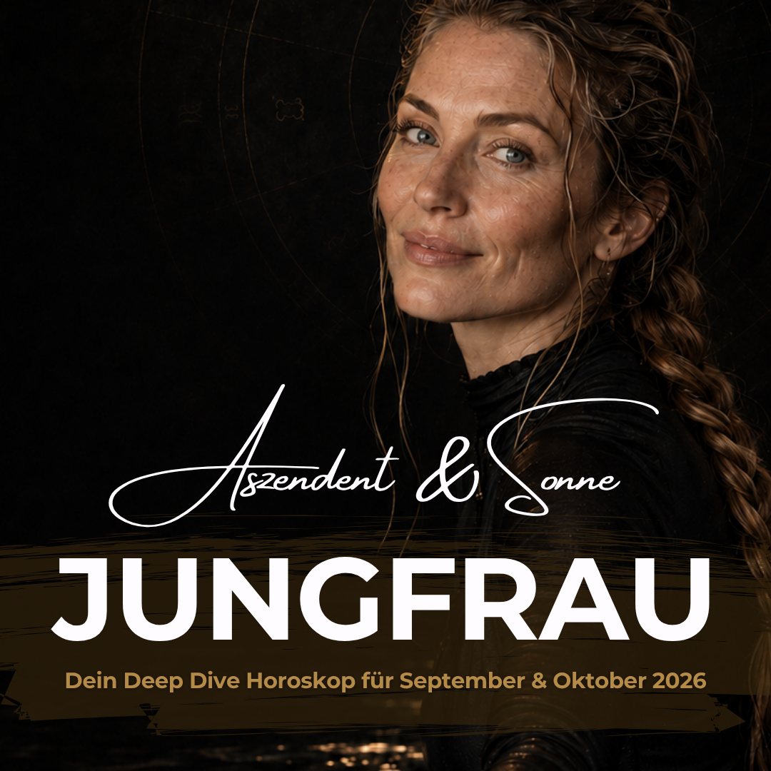JUNGFRAU DEEP DIVE | Sternzeichen-Horoskop